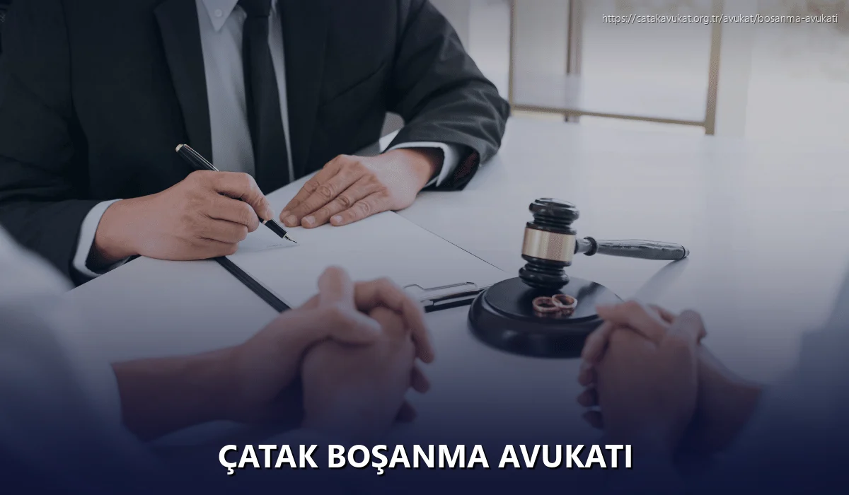 Çatak Boşanma Avukatı