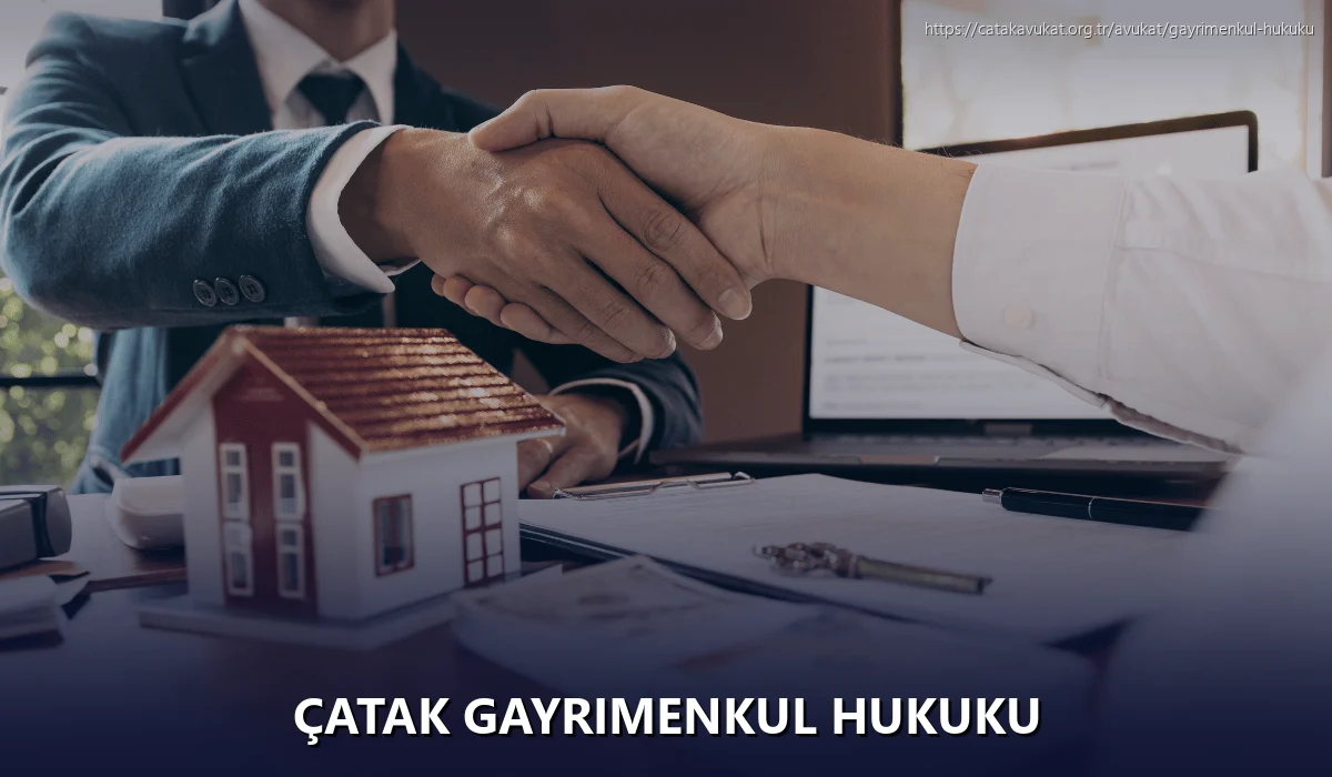Çatak Gayrimenkul Hukuku