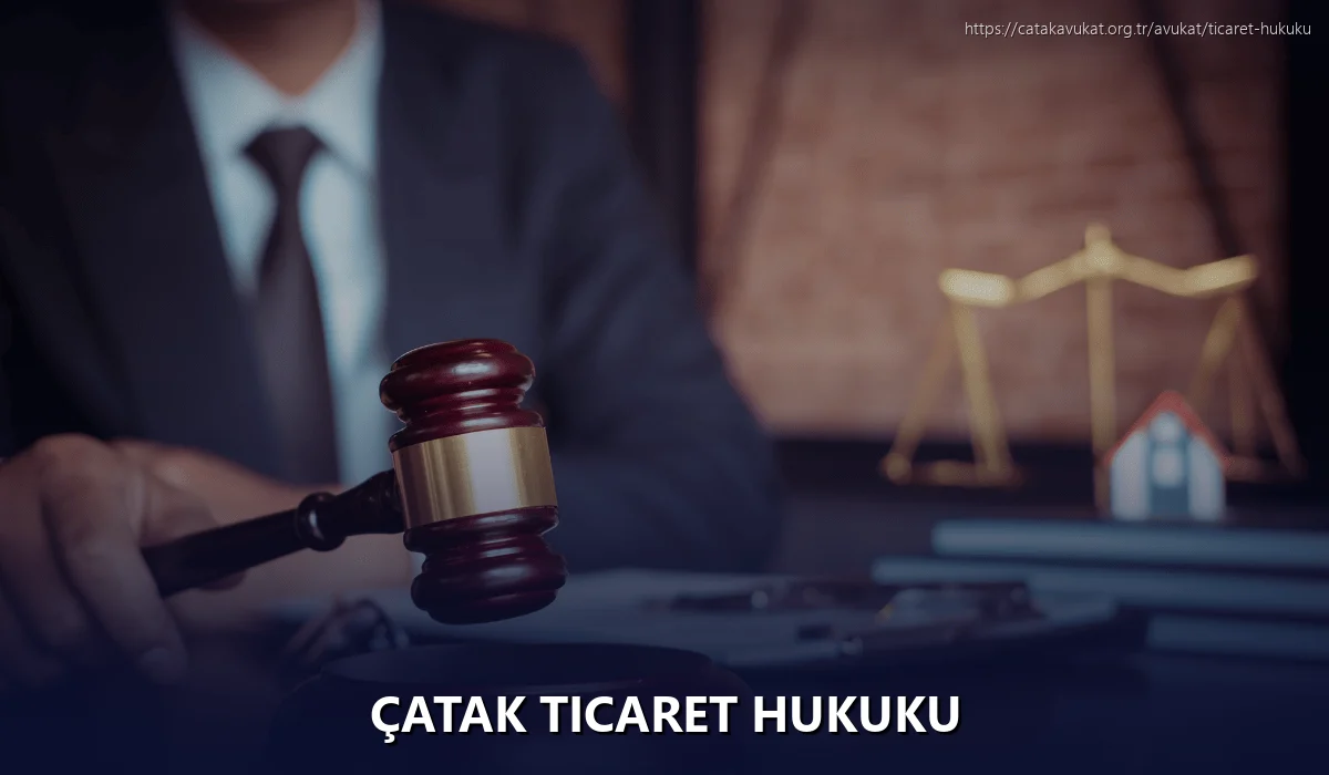 Çatak Ticaret Hukuku